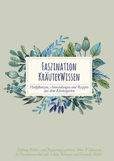 Faszination Kräuterwissen