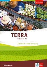 TERRA Erdkunde 7/8. TERRA Erdkunde 7/8 SB Differenz. Ausg. NDS. Differenzierende Ausgabe Niedersachsen