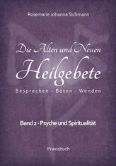 Die Alten und Neuen Heilgebete