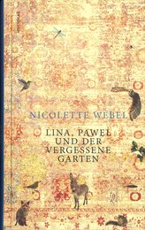 Lina, Pawel und der vergessene Garten