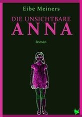 Die unsichtbare Anna