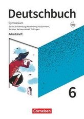Deutschbuch Gymnasium 6. Schuljahr - Berlin, Brandenburg, Mecklenburg-Vorpommern, Sachsen, Sachsen-Anhalt und Thüringen - Arbeit