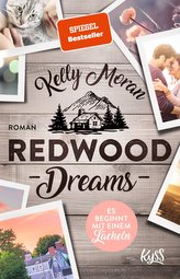 Redwood Dreams - Es beginnt mit einem Lächeln