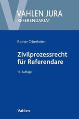 Zivilprozessrecht für Referendare