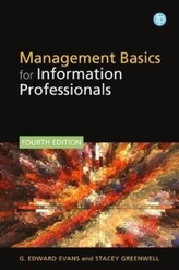  Management Basics for Information Professionals