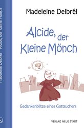 Alcide, der kleine Mönch