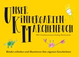 Unser Kindergarten-Märchenbuch