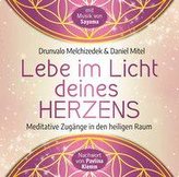 Lebe im Licht deines Herzens