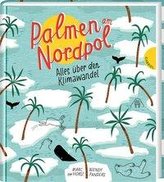 Palmen am Nordpol