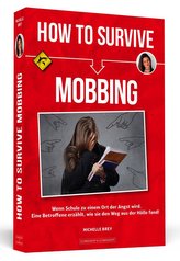 How To Survive Mobbing