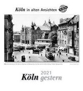 Köln gestern 2021. Kalender
