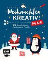 Weihnachten kreativ! - für Kids