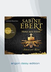 Schwert und Krone - Herz aus Stein (DAISY Edition)