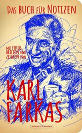 Das Buch für Notizen mit Fotos, Briefen und Zitaten von Karl Farkas