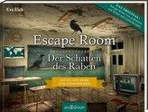 Escape Room. Der Schatten des Raben. Der neue Escape-Room-Thriller von Eva Eich