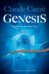 Genesis - Pandemie aus dem Eis