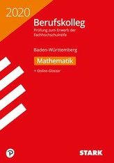 Original-Prüfungen Berufskolleg - Mathematik - BaWü. Baden-Württemberg