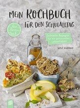 Mein Kochbuch für den Schulalltag live - love - teach