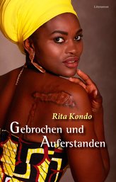 Gebrochen und Auferstanden