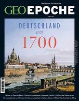 GEO Epoche mit DVD 98/2019 - Deutschland um 1700