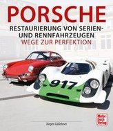 Porsche - Restaurierung von Serien-und Rennfahrzeugen