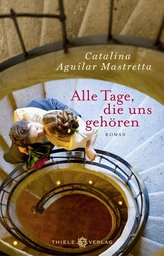 Alle Tage, die uns gehören