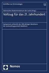 Vollzug für das 21. Jahrhundert