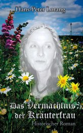 Das Vermächtnis der Kräuterfrau