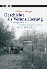 Geschichte als Verunsicherung
