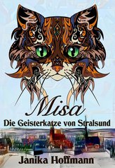 Misa - Die Geisterkatze von Stralsund