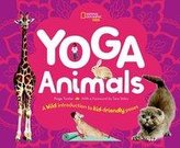 Yoga wie die Tiere. Eine tierische Anleitung für kinderfreundliche Übungen