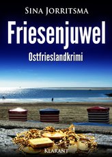 Friesenjuwel. Ostfrieslandkrimi