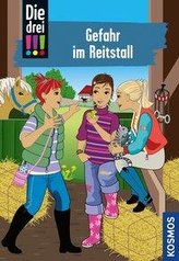 Die drei !!! 13. Gefahr im Reitstall (drei Ausrufezeichen)