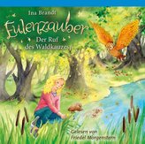 Eulenzauber (11). Der Ruf des Waldkauzes