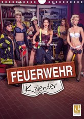 Feuerwehrkalender 2021 (Wandkalender 2021 DIN A4 hoch)