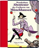 Wunderbare Reisen zu Wasser und Lande, Feldzüge und lustige Abenteuer des Freiherrn von Münchhausen