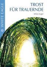 Trost für Trauernde