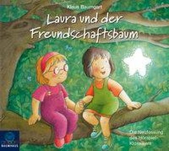 Laura und der Freundschaftsbaum Laura und der Freundschaftsbaum