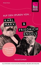 Auf den Spuren von Karl Marx und Friedrich Engels