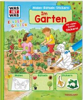 WAS IST WAS Kindergarten Malen Rätseln Stickern Im Garten. Malen, Rätseln, Stickern