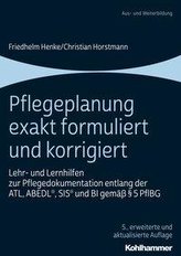 Pflegeplanung exakt formuliert und korrigiert