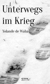 Unterwegs im Krieg