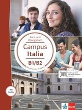 Campus Italia B1/B2. Kurs- und Übungsbuch mit Audios für Smartphone/Tablet