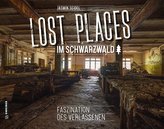 Lost Places im Schwarzwald