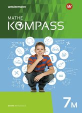 Mathe Kompass 7 M. Schülerband. Bayern