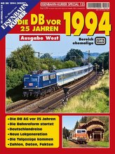 EK-Special 131: Die Deutsche Bahn vor 25 Jahren - 1994 Ausgabe West