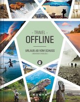 Travel - Offline - Urlaub ab vom Schuss