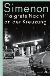 Maigrets Nacht an der Kreuzung