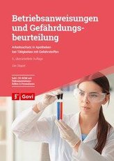 Betriebsanweisungen und Gefährdungsbeurteilung