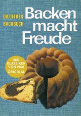 Backen macht Freude - Reprint 1960